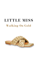 Little Miss Walking On Gold